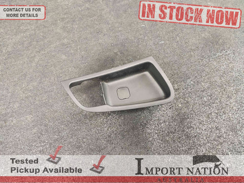 HYUNDAI ACCENT RB RIGHT INTERIOR DOOR HANDLE SURROUND - FRONT OR REAR